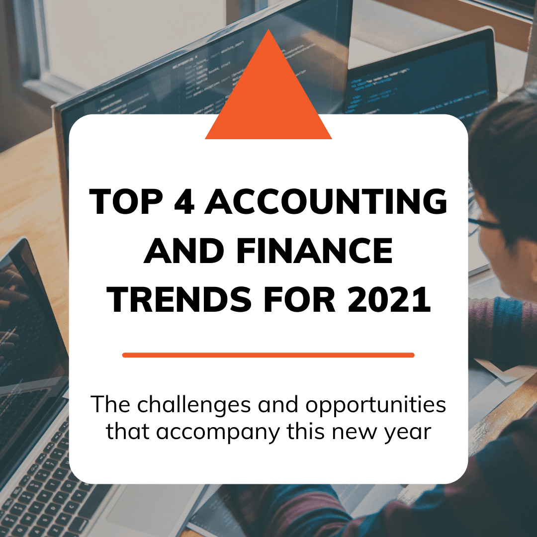 Insights Top 4 Accounting and Finance Trends for 2021