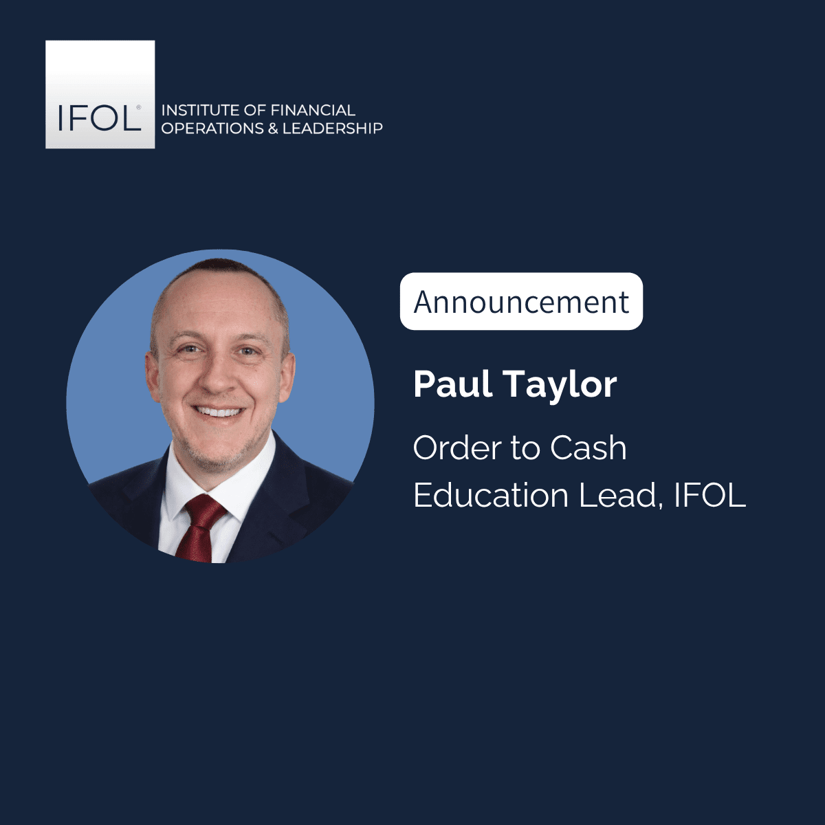 Welcoming Paul Taylor as Order to Cash Education Lead